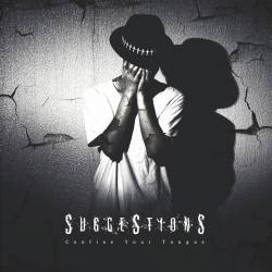 Suggestions : Confine Your Tongue